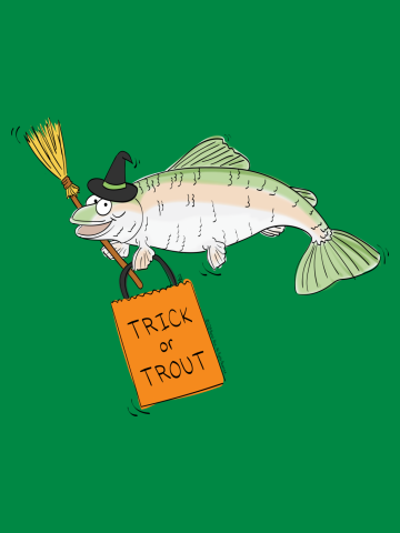 Trick or Trout - A Trick or Treating Fish