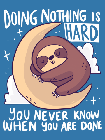 Doing Nothing is Hard