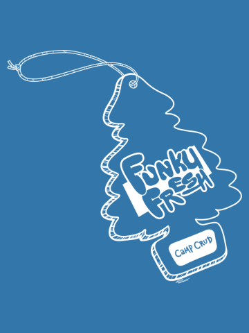 FUNKY FRESH (Camp Crud Edition)