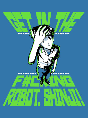 Get in the Robot, Shinji!