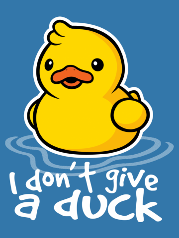 I don't give a duck