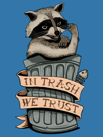 Racoon in trash we trust