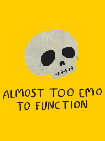 Almost Too Emo To Function