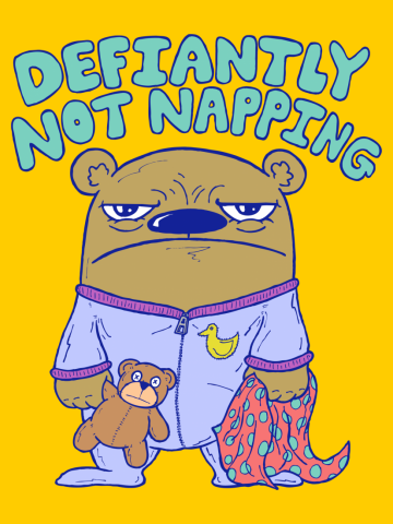 Defiantly Not Napping