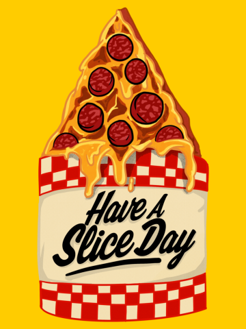 Have a Slice Day - One in my Pocket Pizza