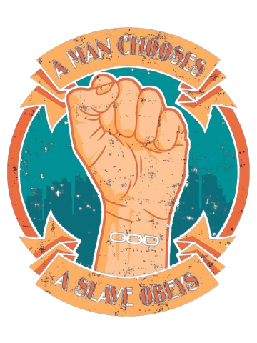 A Man Chooses, A Slave Obeys