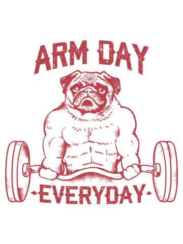 Arm Day with Pug