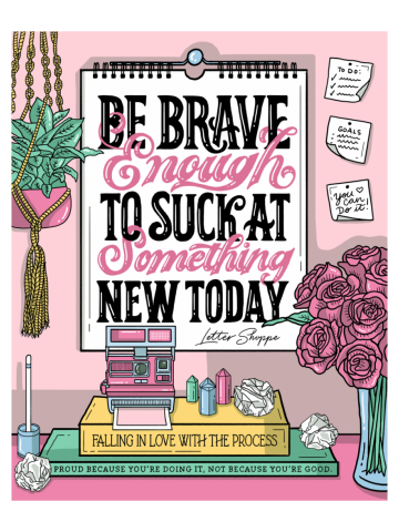 Be Brave (Illustration Option)