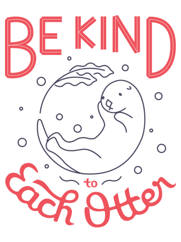 Be Kind to Each Otter