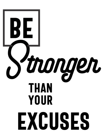 Be Stronger Than Your Excuses Motivational Gift