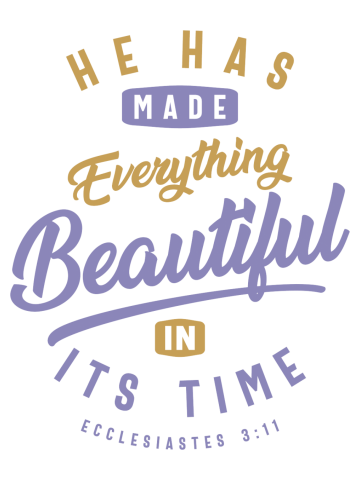 Beautiful in Its Time - Christian Quote