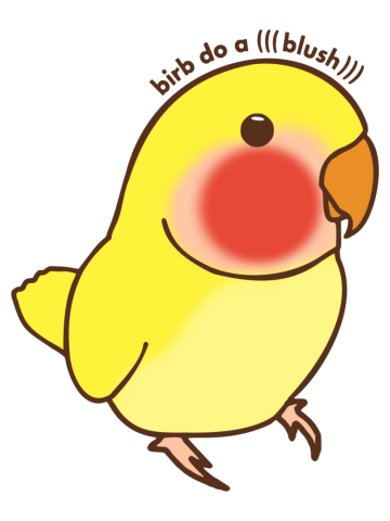 Birb do a (((BLUSH)))