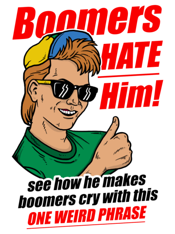 Boomers Hate Him