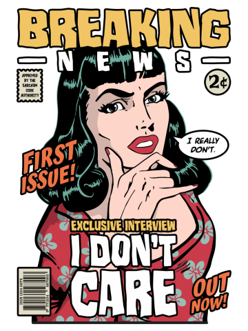 Breaking News I Don't Care Sarcastic Retro Pop Art Girl
