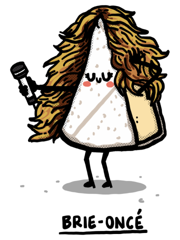 Brie-oncé
