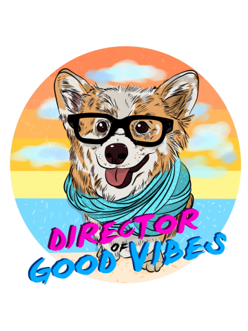 CORGI DIRECTOR OF GOOD VIBES