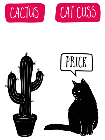 Cactus / Cat Cuss