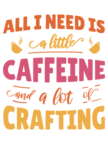 Caffeine and Crafting