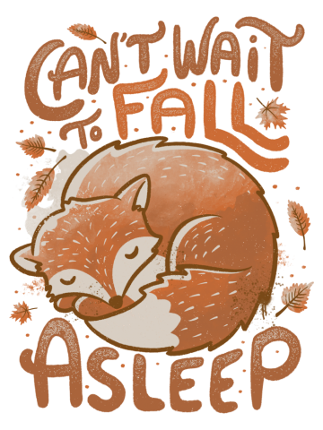 Can’t Wait to Fall Asleep Cute Funny Autumn Fox