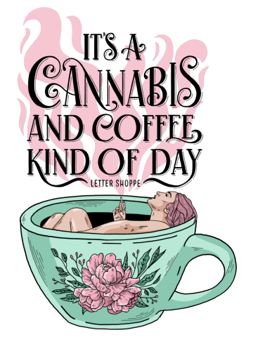 Cannabis and Coffee (Dark Option)