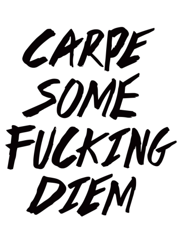 Carpe Diem