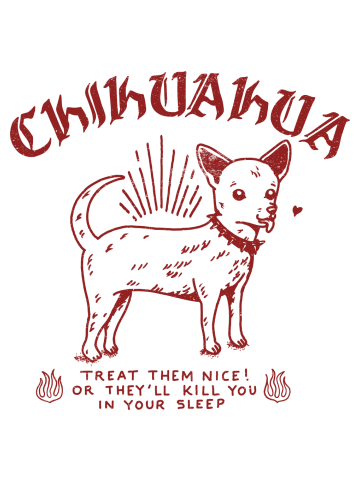 Chihuahuas are...