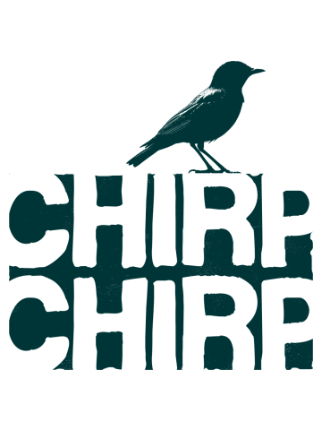 Chirp Chirp