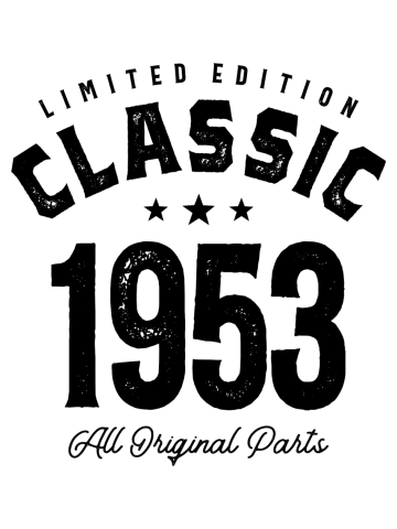Classic 1953 - 69th Birthday Vintage