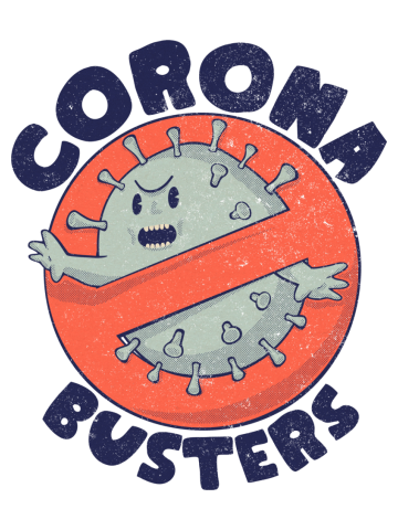 Corona Busters Funny T Shirt for Frontline Virus Fighters Nurses Doctors MD Medical Staff Self Isola