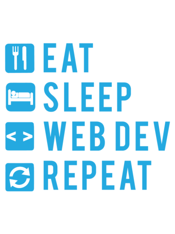 Eat Sleep Web Dev Repeat