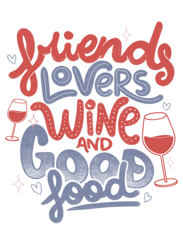 Friends Lovers Wine and Good Food