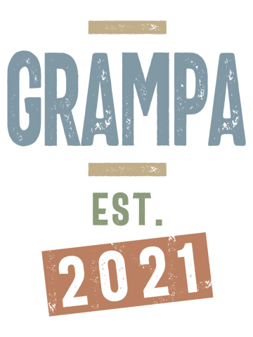 Grampa Est. 2021 | Fathers Day and Grandparents Day Gift