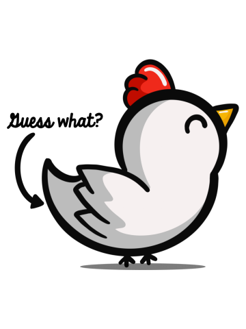 Guess What Chicken Butt