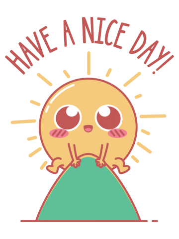 Have A Nice Day!