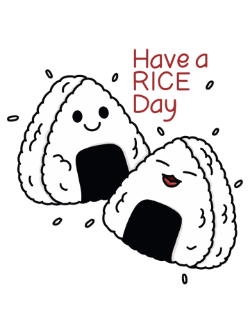 Have a Rice Day