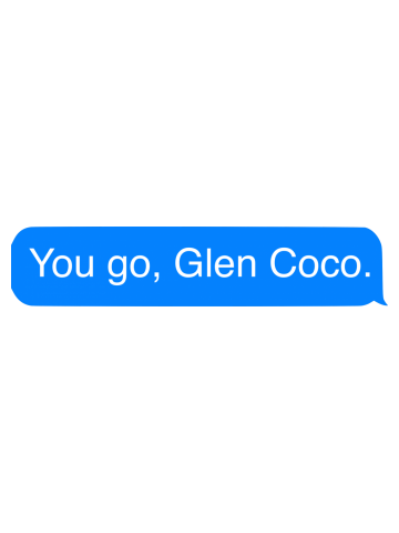 IMESSAGE YOU GO GLEN COCO Sticker