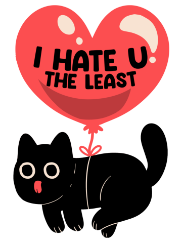I Hate U The Least