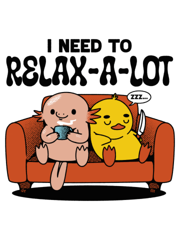 I Need To Relaxalotl Duck Violence 