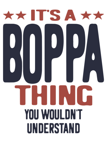 It's a Boppa Thing | Mens Gift