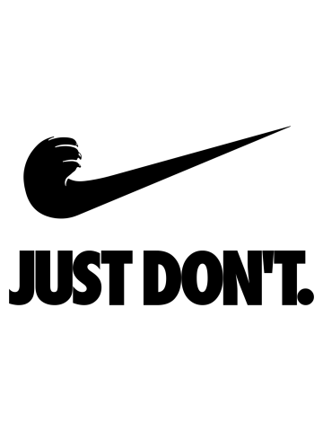 Just Don't - Nike Spoof Tagline (black)