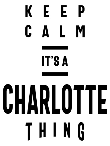 Keep Calm It's a Charlotte Thing Personalized First Name