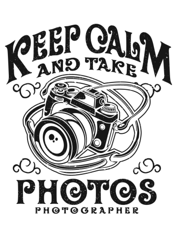 Keep Calm and Take Photos