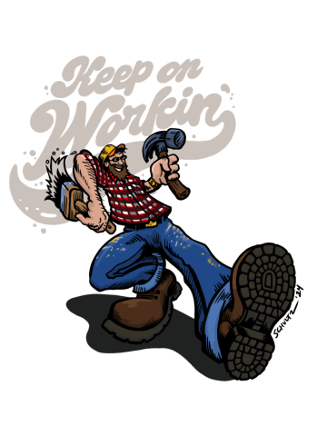 Keep on Workin'