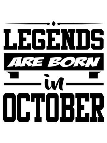 Legends are born in october