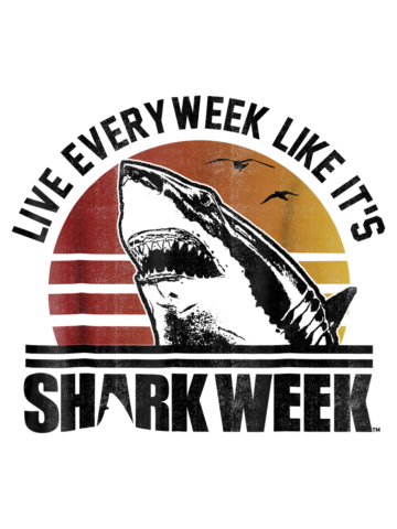 Live Every Week Like It's Shark Week Vintage