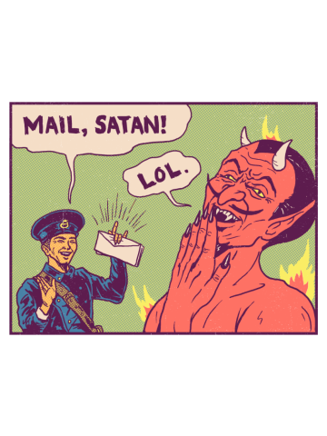 Mail, Satan!
