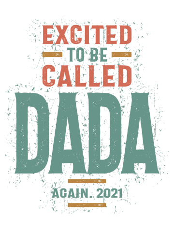 Mens Excited To Be called Dada | Dad and Grandpa Gift