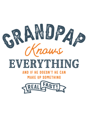 Mens Grandpap Knows Everything Quotes Funny Grandpa