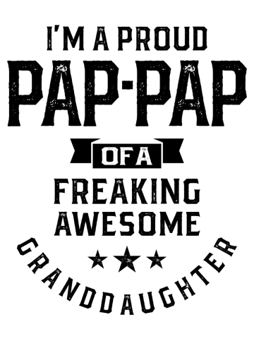 Mens I'm a Proud Pap-Pap Of An Awesome Granddaughter
