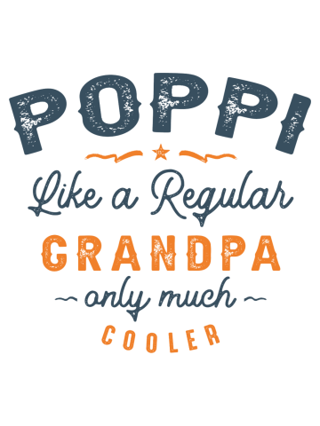 Mens Poppi Like a Regular Grandpa Funny Fathers Day